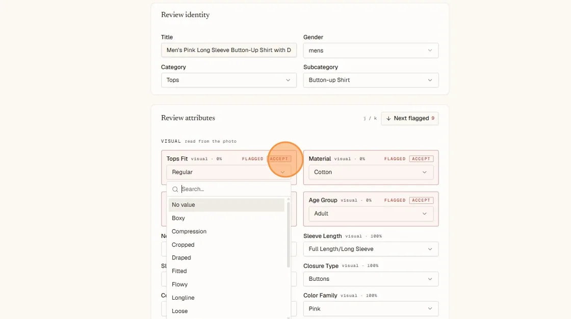 If it is incorrect, open the dropdown and choose the correct value, then accept it.