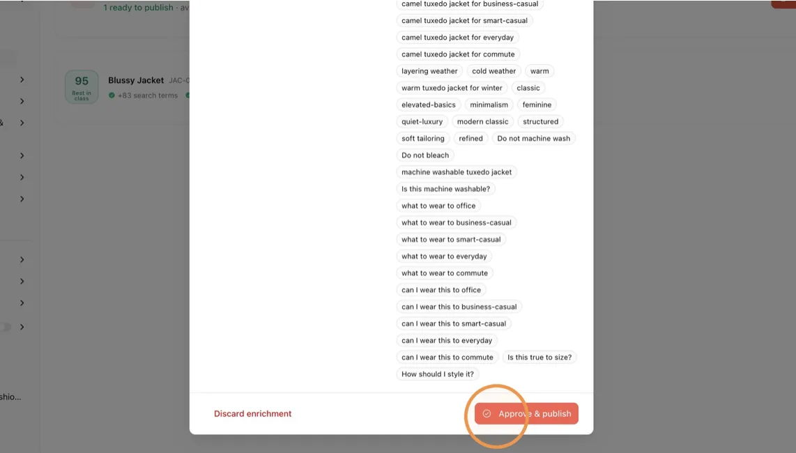 Click Approve & publish to finish, or Discard enrichment to reject it.