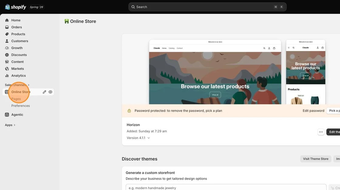 Go to Online Store — In your Shopify admin sidebar, click Online Store.