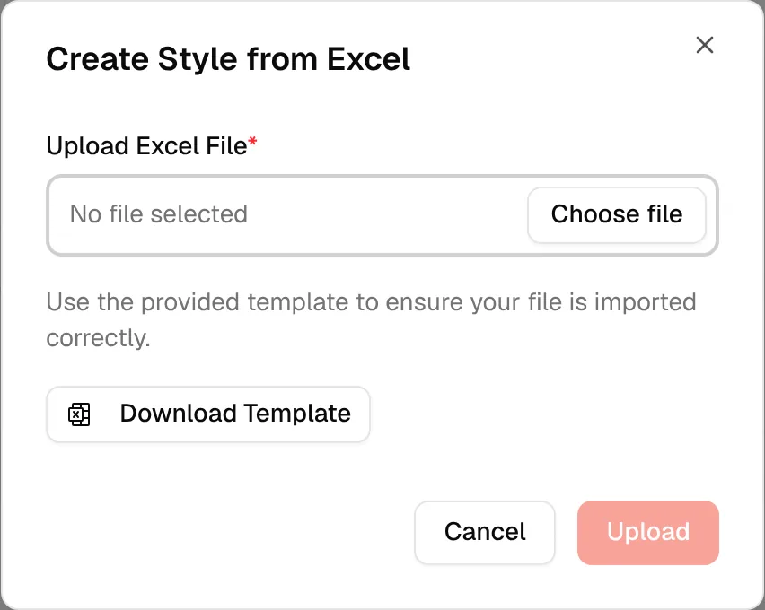 The Create Style from Excel window with Download Template, the Upload Excel File field and the Upload and Cancel buttons
