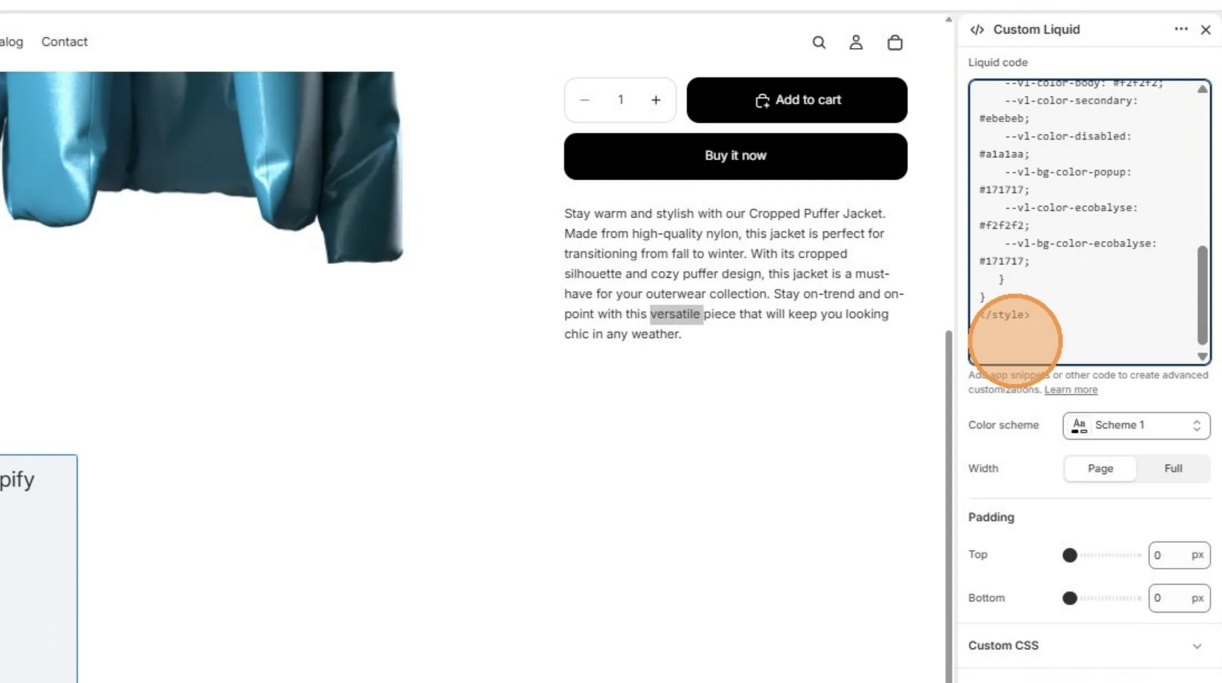 Paste the copied code at the bottom of the Liquid code field.