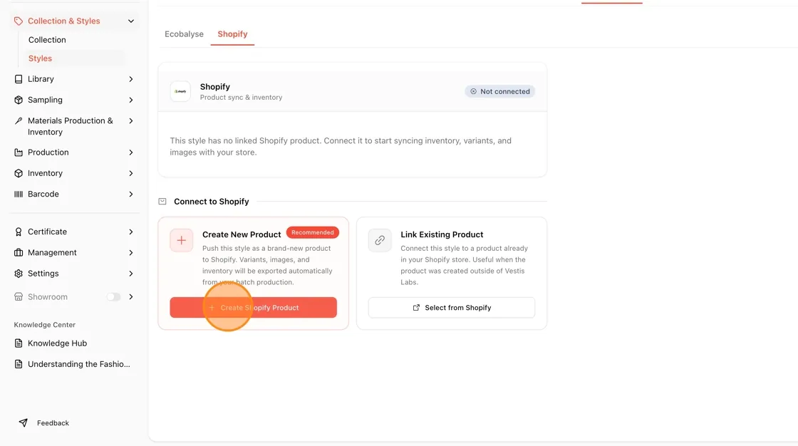 Under the Shopify sub-tab, you'll see the style is Not connected.