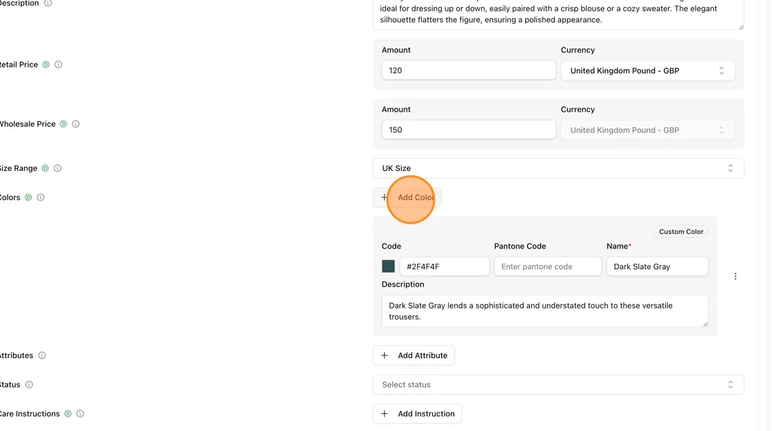 On the style's Details page, next to the Colors field, click the + Add Color button.