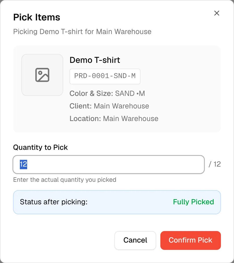 The Pick Items dialog with the Quantity to Pick field and the status after picking