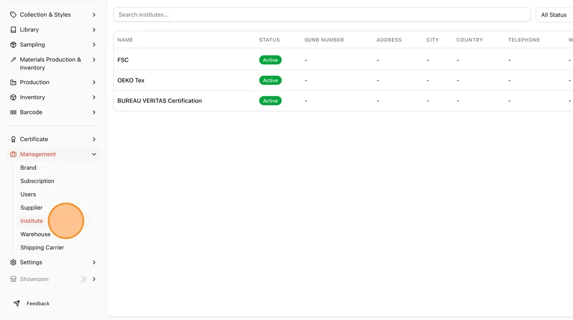 From the left sidebar, go to Management → click Institute.