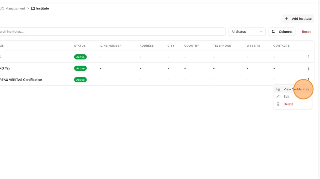 From the institute list, click the ⋮ (three-dot menu) next to an institute and select View Certificates (or Edit).