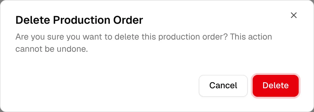 The Delete Production Order dialog asking whether to delete the order, with Delete and Cancel