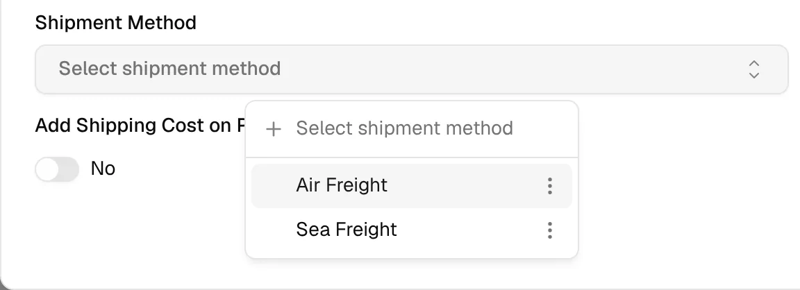 The Shipment Method dropdown open with the saved shipment methods