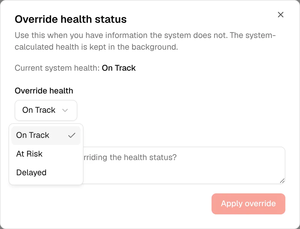 The Override health status dialog with the health list open: On Track, At Risk and Delayed