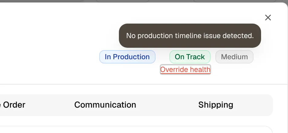 The explanation shown when hovering over the On Track badge at the top of the order dialog