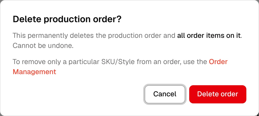 The confirmation that warns the order and all its items are permanently deleted
