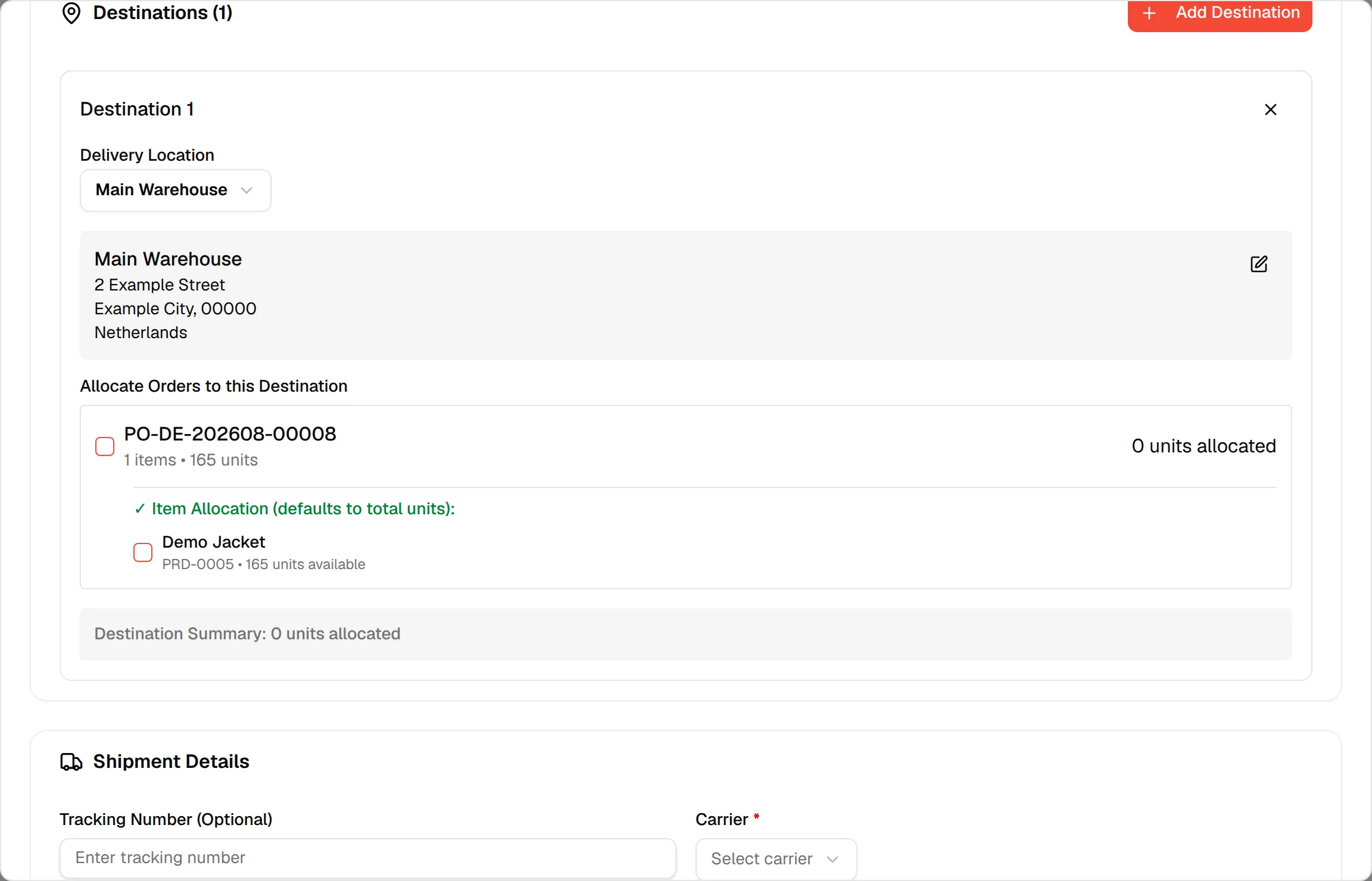 A Destination 1 card added under Destinations with the first delivery location selected