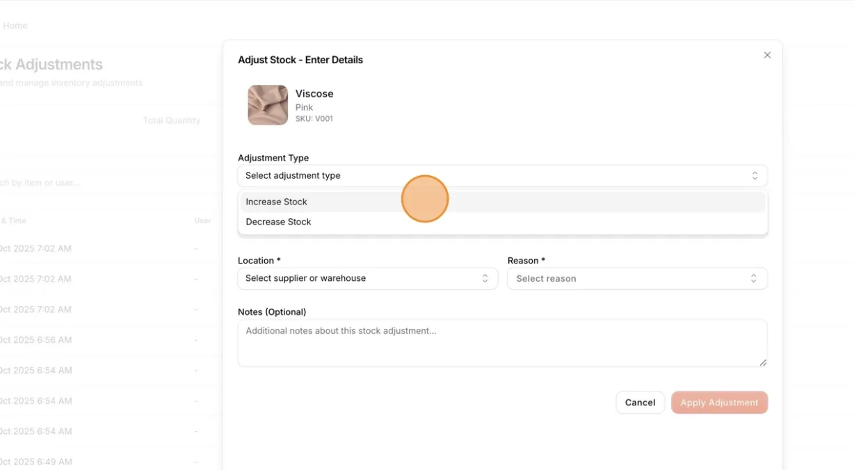 Choose Increase Stock or Decrease Stock, depending on your adjustment purpose.