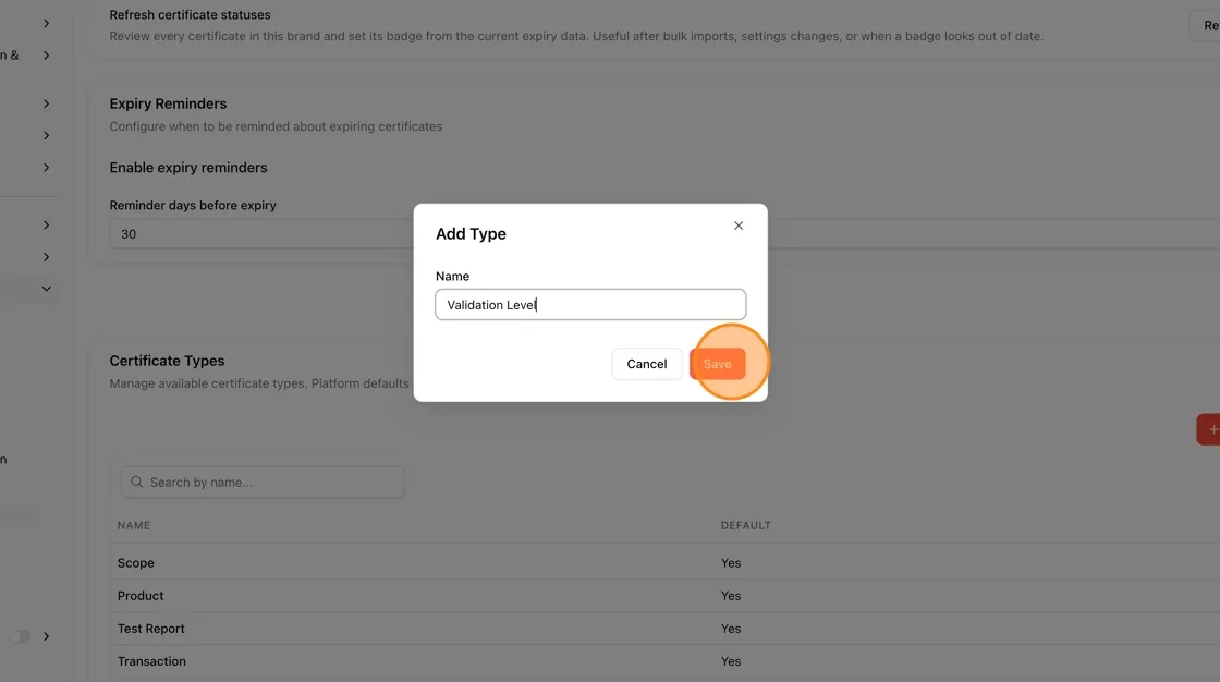 Click Save to add the new certificate type to the list, or Cancel to discard it.