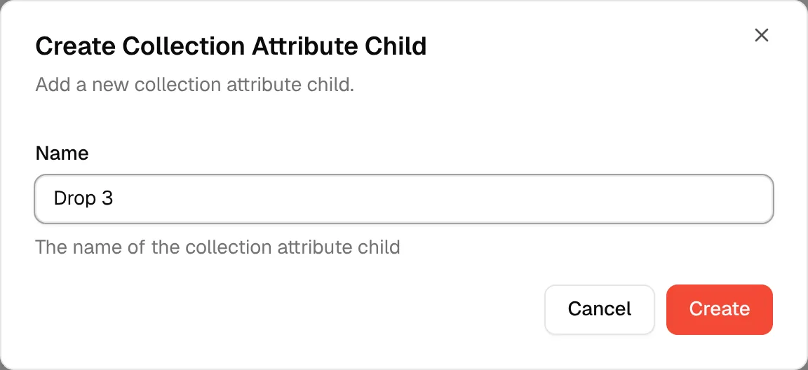 The Create Collection Attribute Child window with a name typed in, ready to create